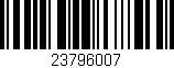 Código de barras (EAN, GTIN, SKU, ISBN): '23796007'