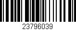 Código de barras (EAN, GTIN, SKU, ISBN): '23796039'