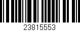 Código de barras (EAN, GTIN, SKU, ISBN): '23815553'