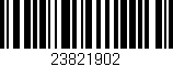 Código de barras (EAN, GTIN, SKU, ISBN): '23821902'