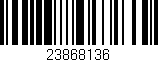 Código de barras (EAN, GTIN, SKU, ISBN): '23868136'