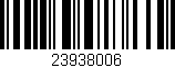 Código de barras (EAN, GTIN, SKU, ISBN): '23938006'