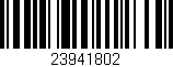Código de barras (EAN, GTIN, SKU, ISBN): '23941802'