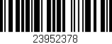 Código de barras (EAN, GTIN, SKU, ISBN): '23952378'