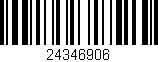 Código de barras (EAN, GTIN, SKU, ISBN): '24346906'