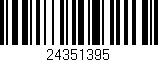 Código de barras (EAN, GTIN, SKU, ISBN): '24351395'
