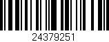 Código de barras (EAN, GTIN, SKU, ISBN): '24379251'