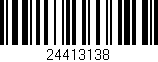 Código de barras (EAN, GTIN, SKU, ISBN): '24413138'