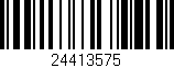 Código de barras (EAN, GTIN, SKU, ISBN): '24413575'