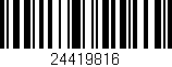 Código de barras (EAN, GTIN, SKU, ISBN): '24419816'