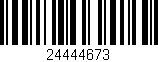 Código de barras (EAN, GTIN, SKU, ISBN): '24444673'