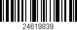 Código de barras (EAN, GTIN, SKU, ISBN): '24619839'