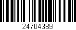 Código de barras (EAN, GTIN, SKU, ISBN): '24704389'