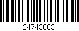 Código de barras (EAN, GTIN, SKU, ISBN): '24743003'