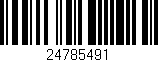 Código de barras (EAN, GTIN, SKU, ISBN): '24785491'