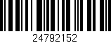 Código de barras (EAN, GTIN, SKU, ISBN): '24792152'