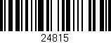 Código de barras (EAN, GTIN, SKU, ISBN): '24815'
