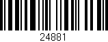 Código de barras (EAN, GTIN, SKU, ISBN): '24881'