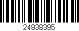 Código de barras (EAN, GTIN, SKU, ISBN): '24938395'