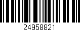 Código de barras (EAN, GTIN, SKU, ISBN): '24958821'