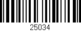 Código de barras (EAN, GTIN, SKU, ISBN): '25034'