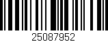 Código de barras (EAN, GTIN, SKU, ISBN): '25087952'