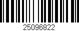 Código de barras (EAN, GTIN, SKU, ISBN): '25096822'