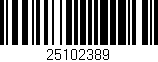 Código de barras (EAN, GTIN, SKU, ISBN): '25102389'