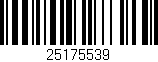 Código de barras (EAN, GTIN, SKU, ISBN): '25175539'