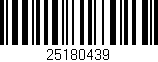 Código de barras (EAN, GTIN, SKU, ISBN): '25180439'