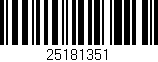 Código de barras (EAN, GTIN, SKU, ISBN): '25181351'