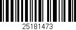 Código de barras (EAN, GTIN, SKU, ISBN): '25181473'