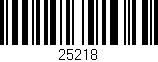 Código de barras (EAN, GTIN, SKU, ISBN): '25218'