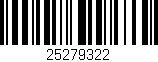Código de barras (EAN, GTIN, SKU, ISBN): '25279322'