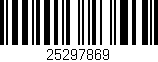Código de barras (EAN, GTIN, SKU, ISBN): '25297869'