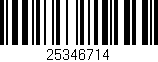 Código de barras (EAN, GTIN, SKU, ISBN): '25346714'