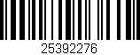 Código de barras (EAN, GTIN, SKU, ISBN): '25392276'