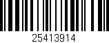 Código de barras (EAN, GTIN, SKU, ISBN): '25413914'