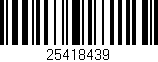 Código de barras (EAN, GTIN, SKU, ISBN): '25418439'