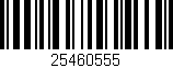 Código de barras (EAN, GTIN, SKU, ISBN): '25460555'
