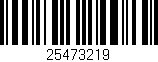 Código de barras (EAN, GTIN, SKU, ISBN): '25473219'