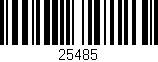 Código de barras (EAN, GTIN, SKU, ISBN): '25485'