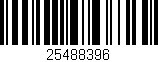 Código de barras (EAN, GTIN, SKU, ISBN): '25488396'