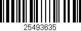 Código de barras (EAN, GTIN, SKU, ISBN): '25493635'