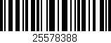 Código de barras (EAN, GTIN, SKU, ISBN): '25578388'