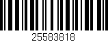 Código de barras (EAN, GTIN, SKU, ISBN): '25583818'