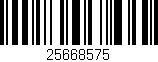Código de barras (EAN, GTIN, SKU, ISBN): '25668575'