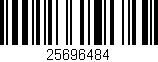 Código de barras (EAN, GTIN, SKU, ISBN): '25696484'