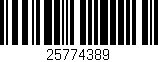 Código de barras (EAN, GTIN, SKU, ISBN): '25774389'