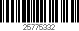 Código de barras (EAN, GTIN, SKU, ISBN): '25775332'